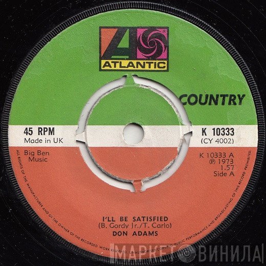 Don Adams  - I'll Be Satisfied / All For The Love Of A Girl