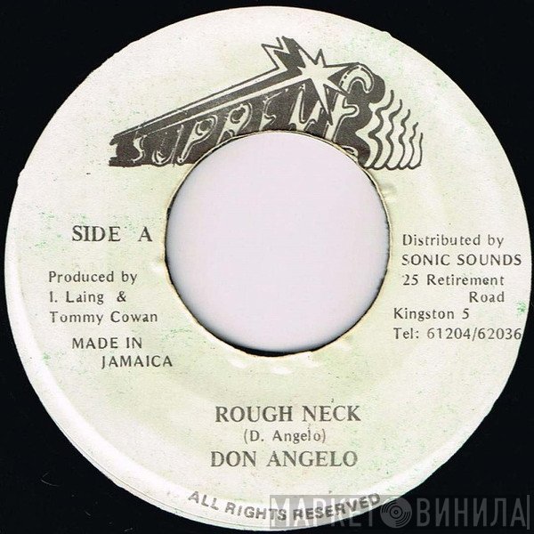 Don Angelo  - Rough Neck