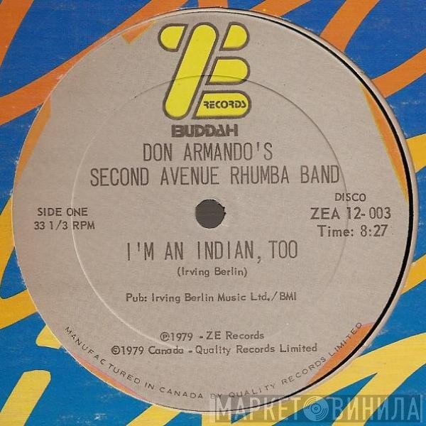 Don Armando's Second Avenue Rhumba Band - I'm An Indian, Too / Deputy Of Love