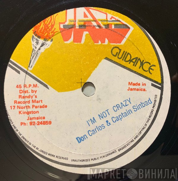 Don Carlos , Sammy Dread - I'm Not Crazy / Gone Away