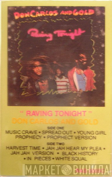 Don Carlos  And Gold   - Raving Tonight
