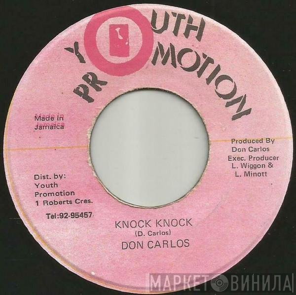 Don Carlos   - Knock Knock
