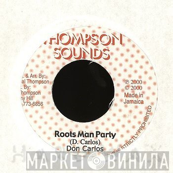 Don Carlos   - Roots Man Party