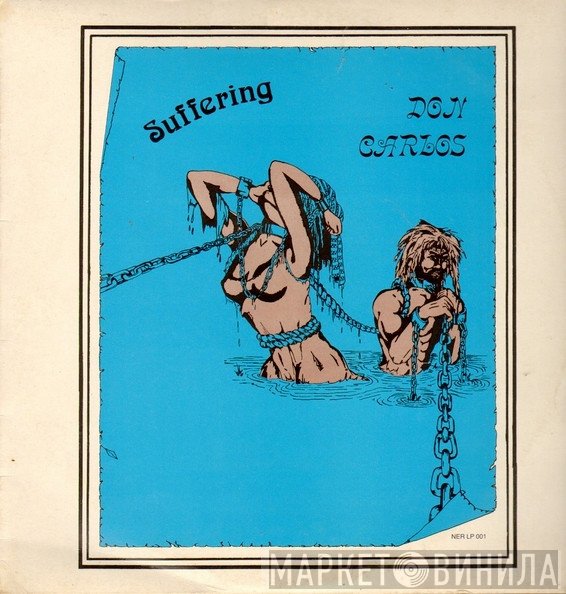 Don Carlos   - Suffering