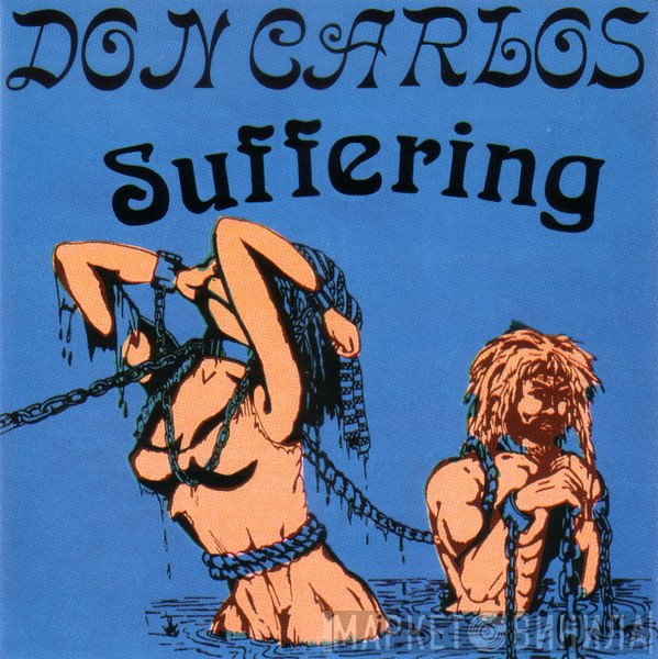 Don Carlos   - Suffering
