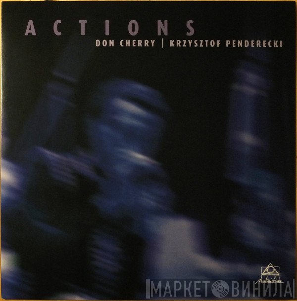 Don Cherry | Krzysztof Penderecki  - Actions