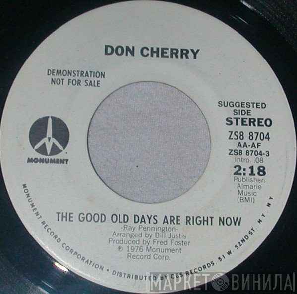 Don Cherry  - The Good Old Days Are Right Now / Pleasing You (As Long As I Live)