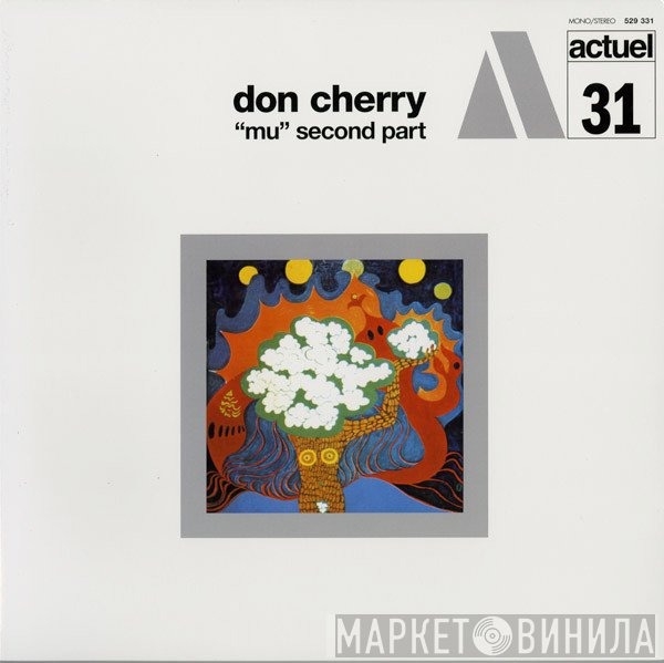 Don Cherry  - "Mu" Second Part