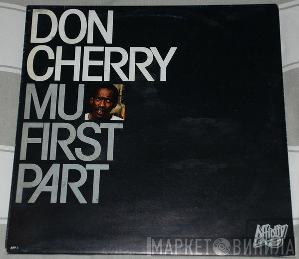 Don Cherry  - Mu First Part