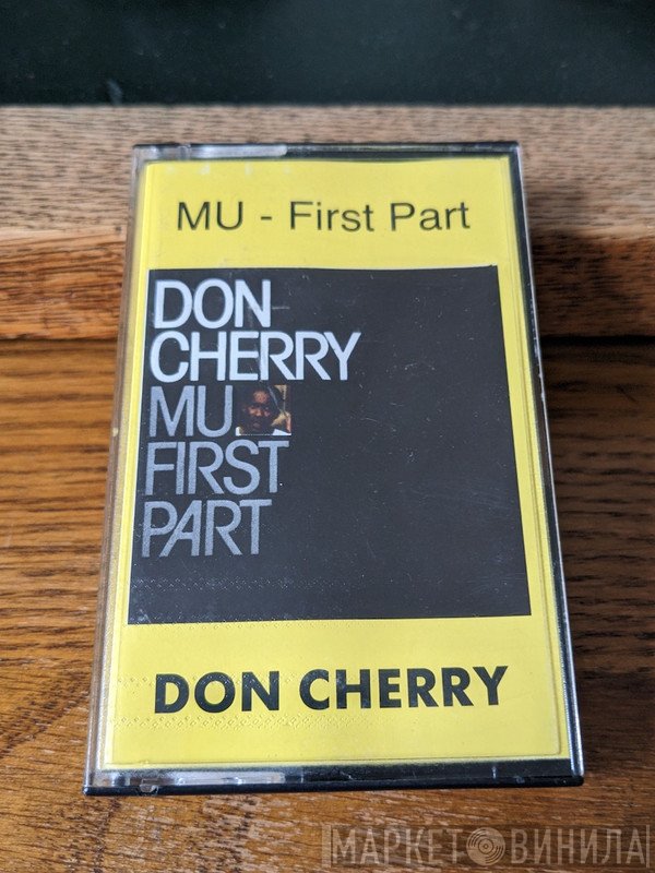 Don Cherry  - Mu - First Part