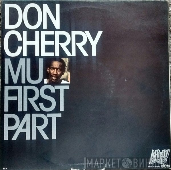 Don Cherry  - Mu First Part
