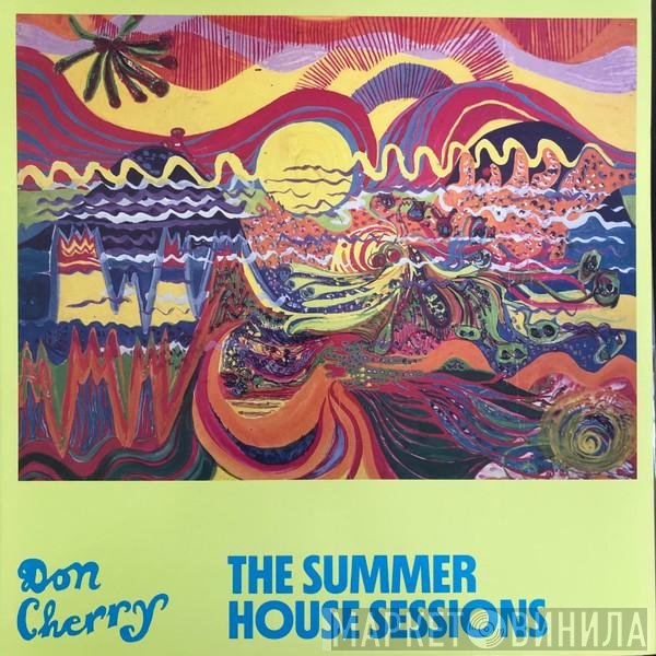 Don Cherry - The Summer House Sessions