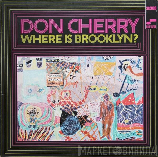 Don Cherry  - Where Is Brooklyn?