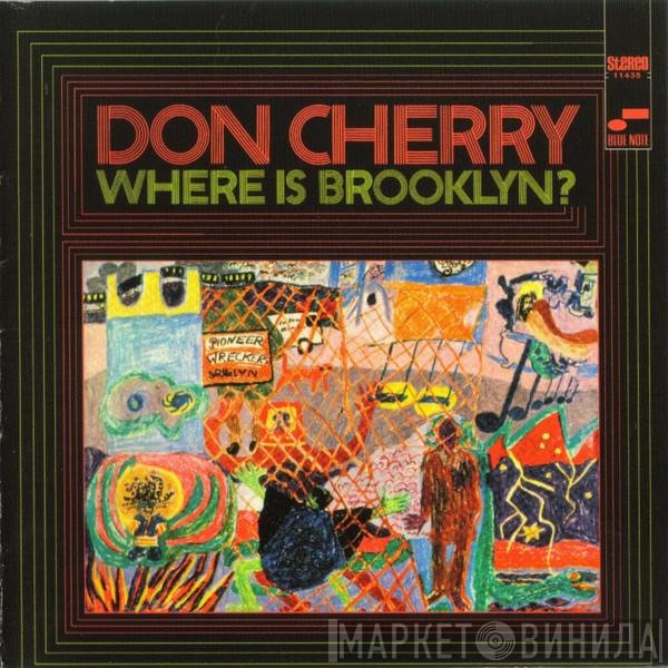 Don Cherry  - Where Is Brooklyn?