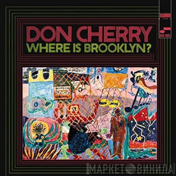 Don Cherry  - Where Is Brooklyn?