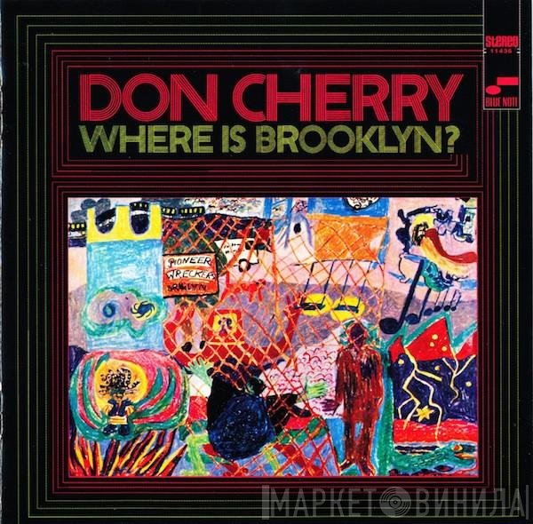 Don Cherry  - Where Is Brooklyn?