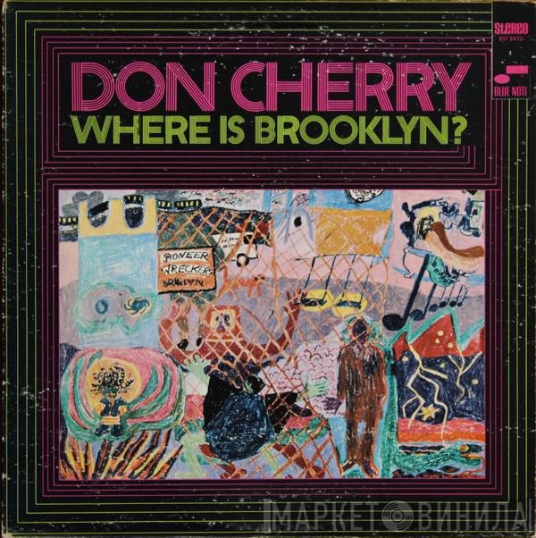 Don Cherry  - Where Is Brooklyn?