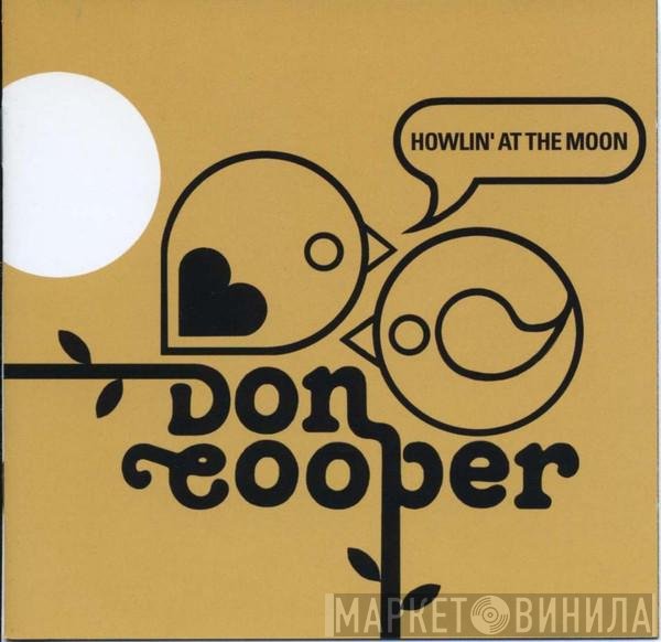 Don Cooper - Howlin' At The Moon