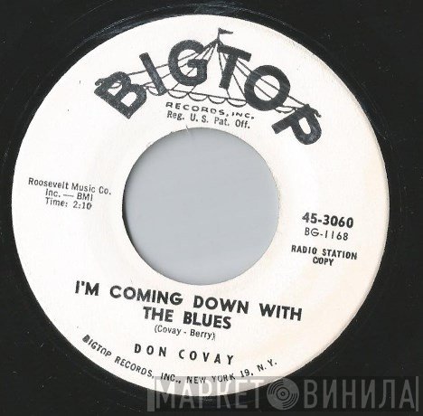 Don Covay - I'm Coming Down With The Blues / Hey There