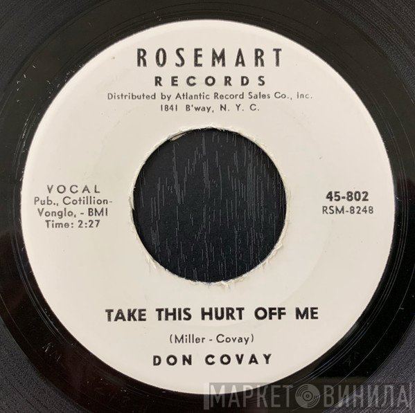 Don Covay - Take This Hurt Off Me