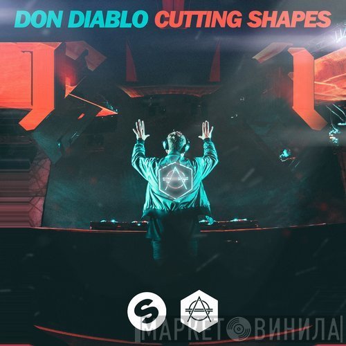 Don Diablo  - Cutting Shapes