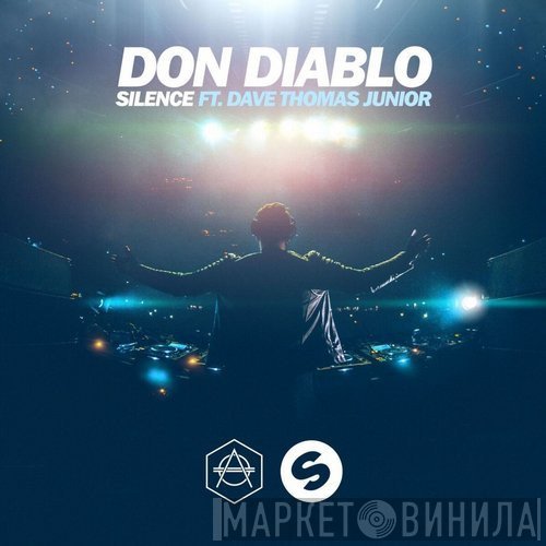 Don Diablo Ft. Dave Thomas Junior  - Silence