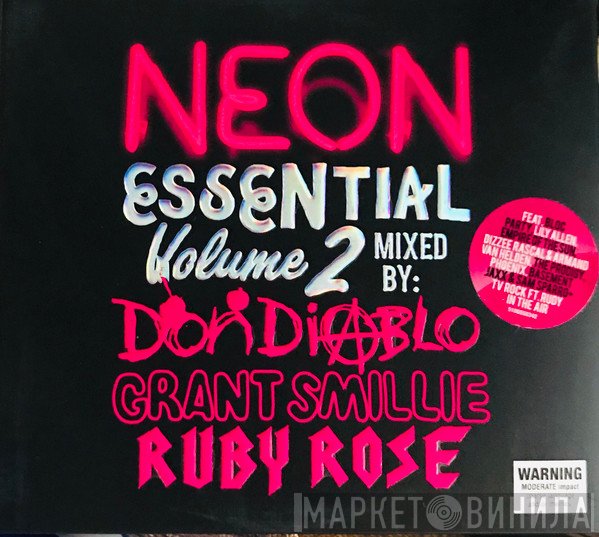 Don Diablo, Grant Smillie, Ruby Rose  - Neon Essential: Volume 2