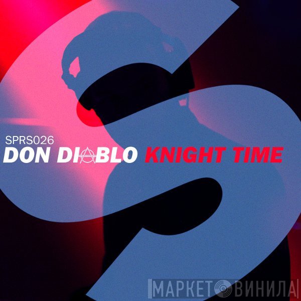 Don Diablo  - Knight Time