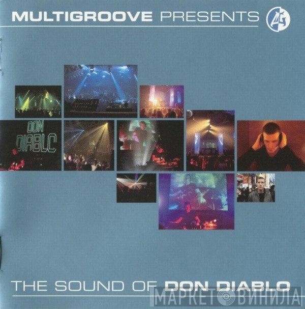 Don Diablo - Multigroove Presents - The Sound Of Don Diablo
