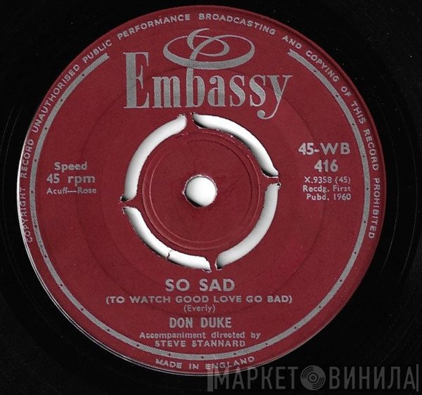 Don Duke - So Sad (To Watch Good Love Go Bad) / Please Help Me I'm Falling