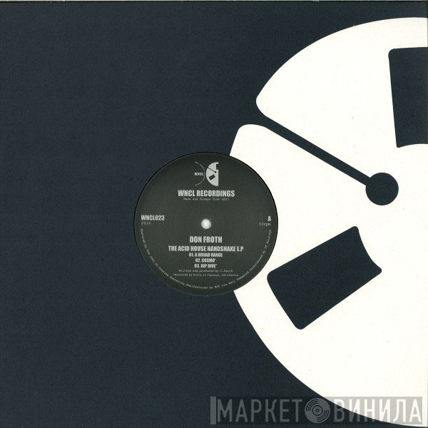 Don Froth - The Acid House Handshake EP