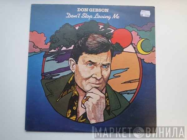 Don Gibson - Don't Stop Loving Me