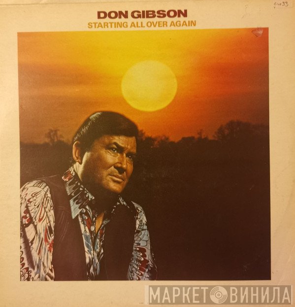 Don Gibson  - Starting All Over Again