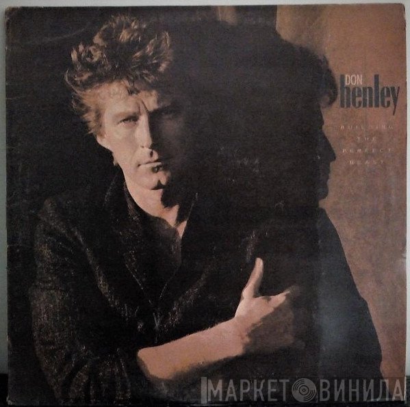 Don Henley  - Building The Perfect Beast
