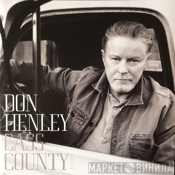 Don Henley  - Cass County