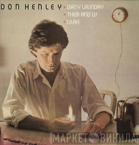 Don Henley - Dirty Laundry