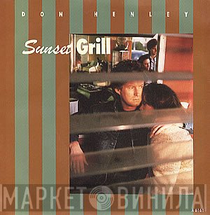 Don Henley - Sunset Grill