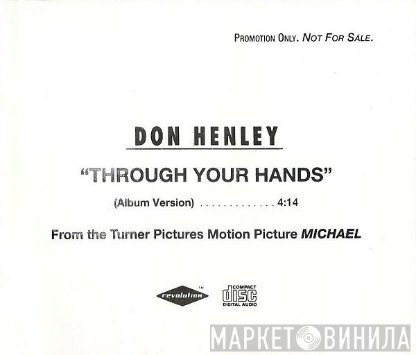 Don Henley  - Through Your Hands