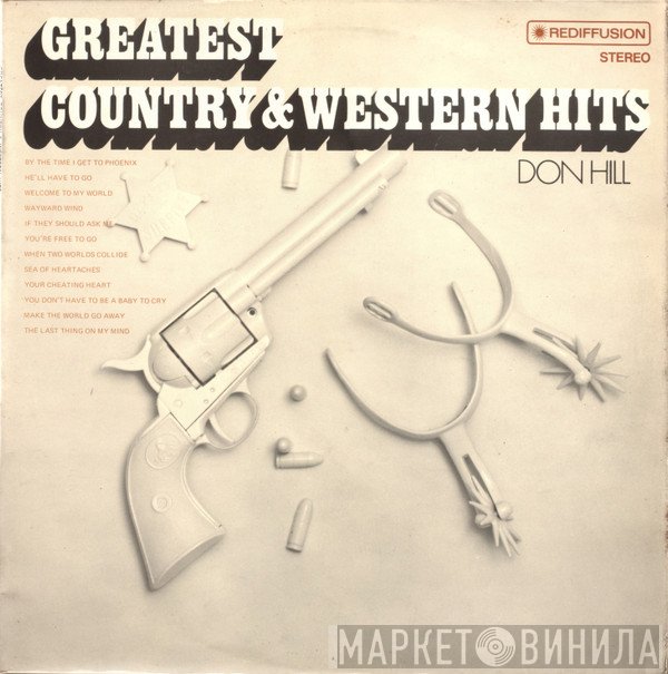 Don Hill  - Greatest Country & Western Hits