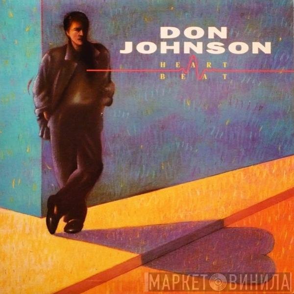 Don Johnson  - Heartbeat