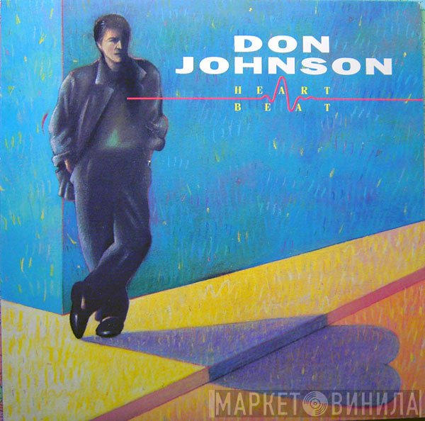 Don Johnson - Heartbeat