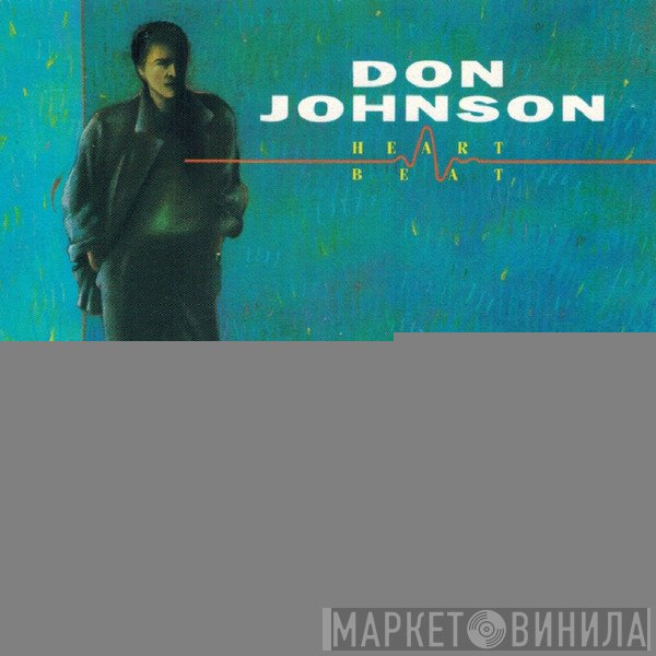 Don Johnson  - Heartbeat