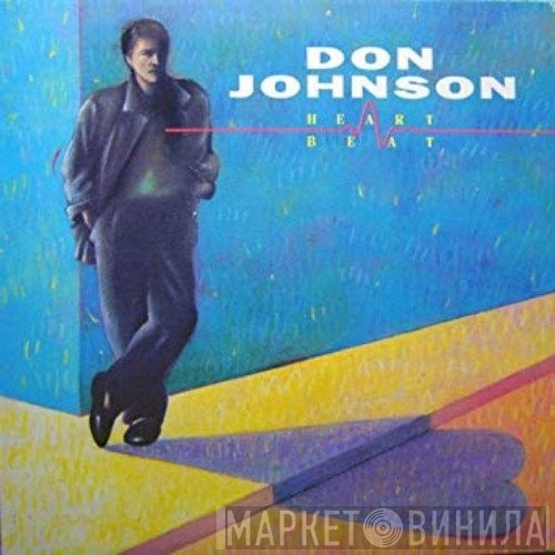 Don Johnson  - Heartbeat