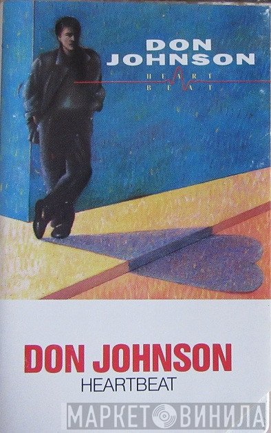Don Johnson  - Heartbeat