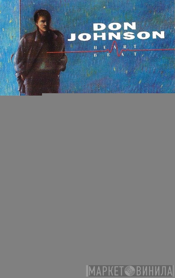 Don Johnson  - Heartbeat