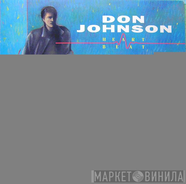 Don Johnson  - Heartbeat