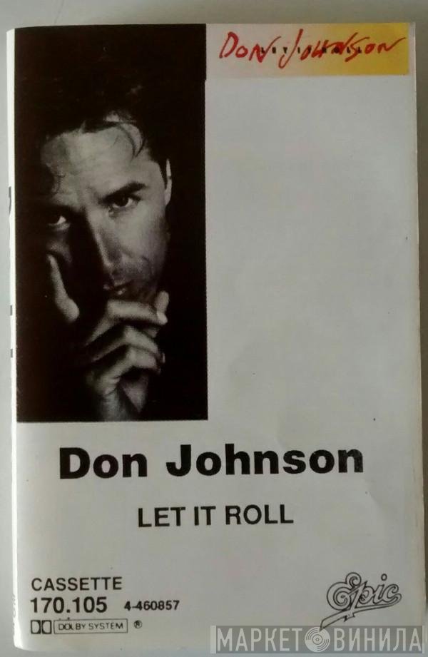 Don Johnson  - Let It Roll