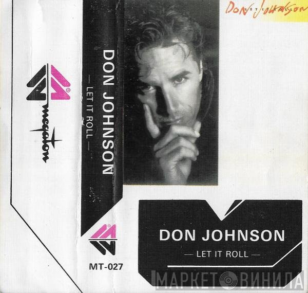 Don Johnson  - Let It Roll