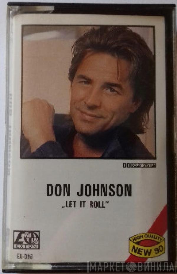 Don Johnson  - Let It Roll