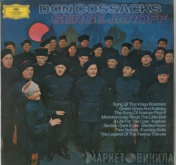 Don Kosaken Chor Serge Jaroff - Don Cossacks Serge Jaroff